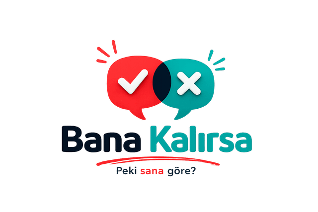 Bana Kalırsa